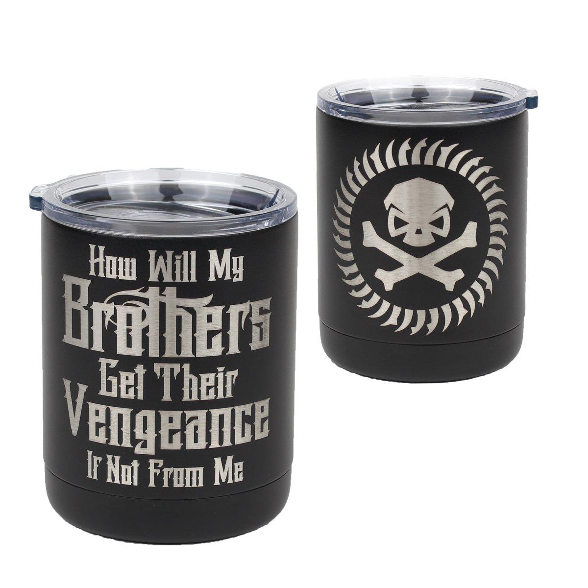 Brothers Vengeance-10 OZ Black Lowball